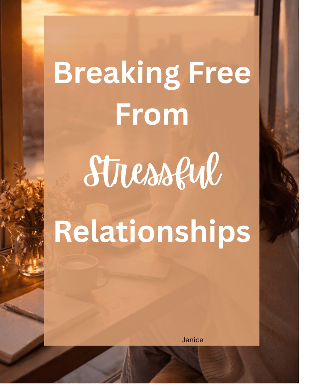 Breaking Free from Stressful Love: Finding&nbsp;Peace